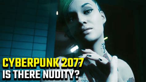 cyberpunk 2077 nudity|Easy Nudity in 2.0 : r/cyberpunkgame